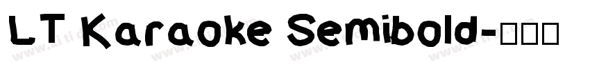 LT Karaoke Semibold字体转换